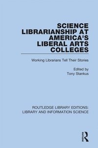 bokomslag Science Librarianship at America's Liberal Arts Colleges