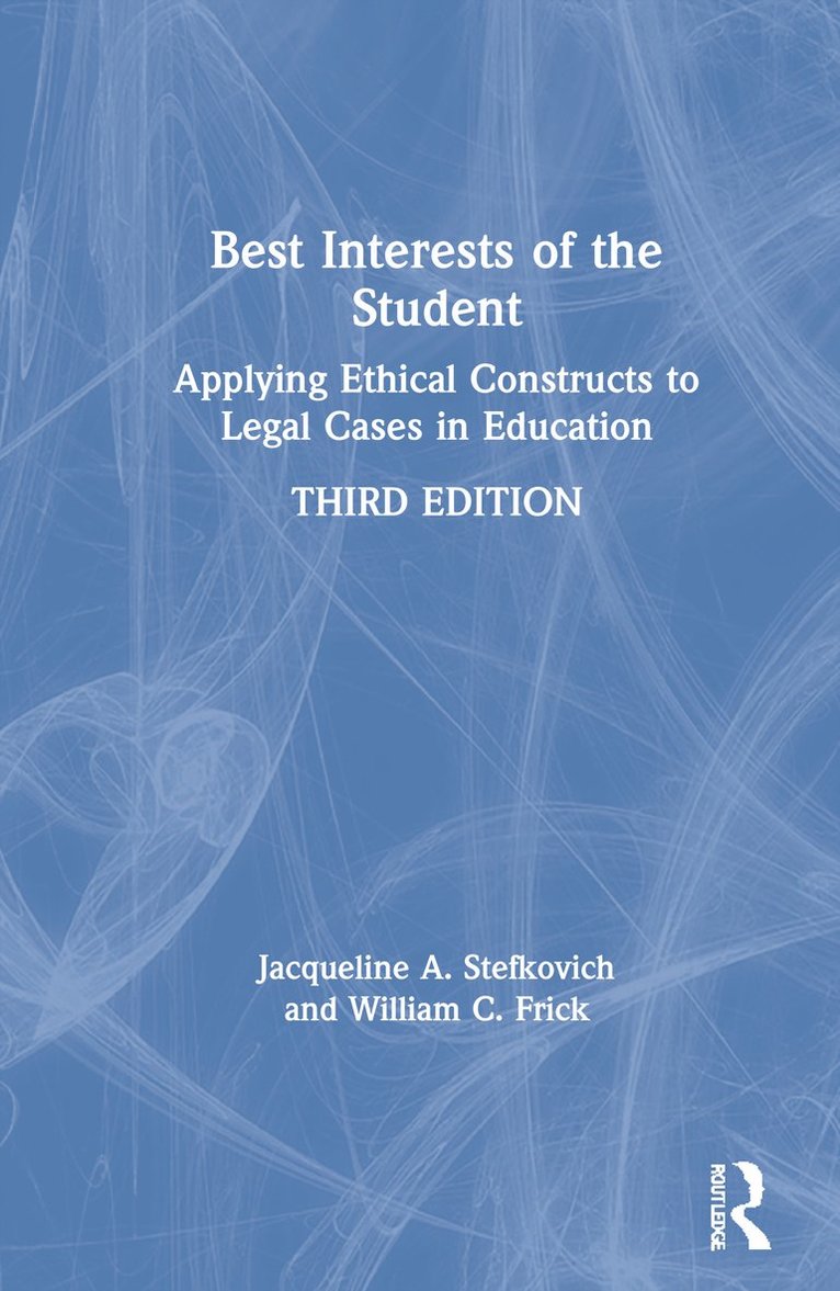 Jacqueline A. Stefkovich, William C. Frick, USA) Stefkovich, Jacqueline A. (Pennsylvania State University - Best Interests of the Student, Inbunden