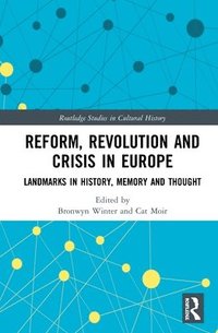 bokomslag Reform, Revolution and Crisis in Europe