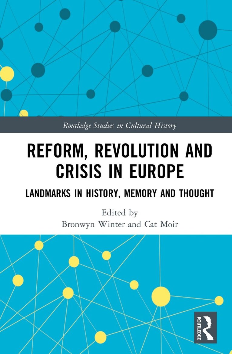 Reform, Revolution and Crisis in Europe 1