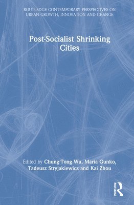 Postsocialist Shrinking Cities