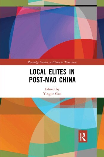 Yingjie Guo - Local Elites in Post-Mao China, Häftad