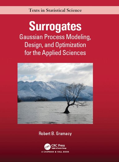 Robert B. Gramacy - Surrogates, Inbunden