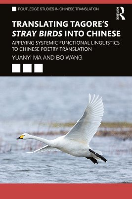 Translating Tagore's Stray Birds into Chinese 1