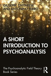bokomslag A Short Introduction to Psychoanalysis