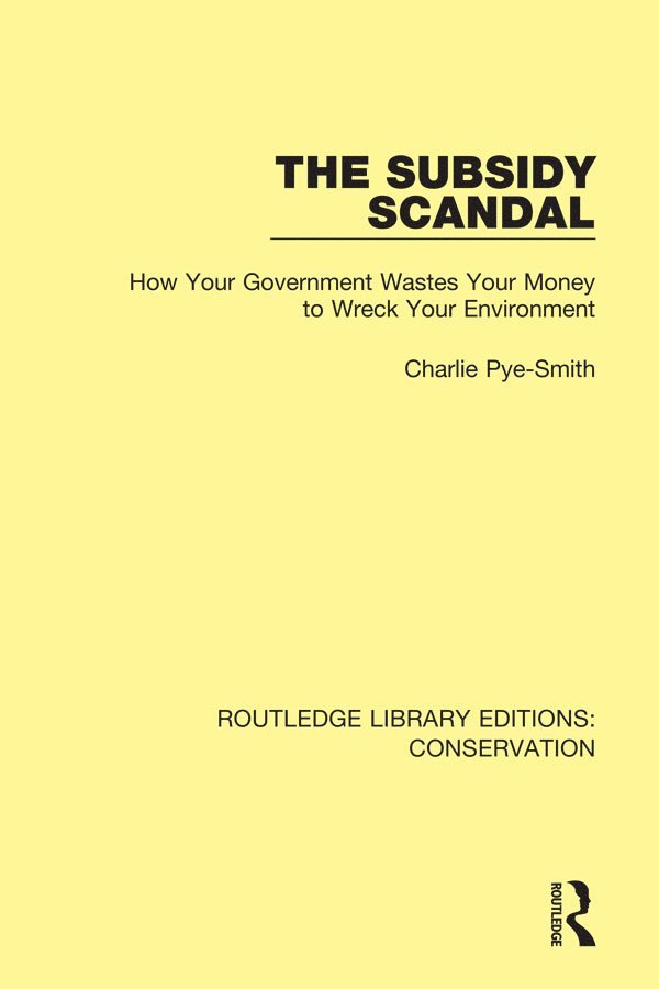 Charlie Pye-Smith - Subsidy Scandal, Inbunden
