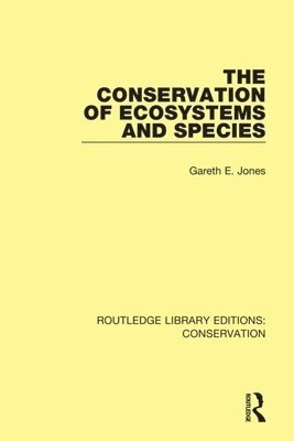 bokomslag Conservation of Ecosystems and Species