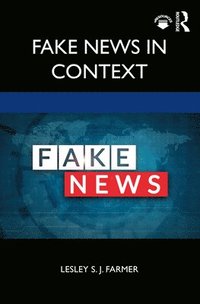 bokomslag Fake News in Context