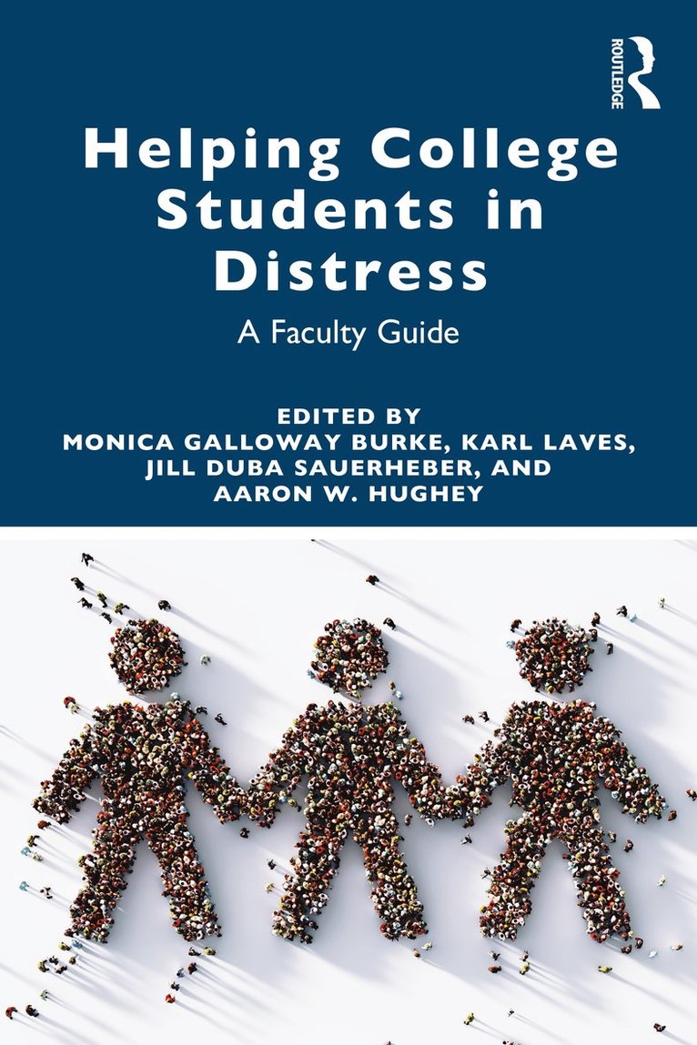 Monica Galloway Burke, Karl Laves, Jill Duba Sauerheber, Aaron W. Hughey, USA) Laves, Karl (Western Kentucky University - Helping College Students in Distress, Häftad