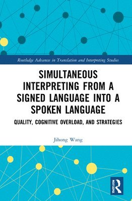 Simultaneous Interpreting from a Signed Language into a Spoken Language 1