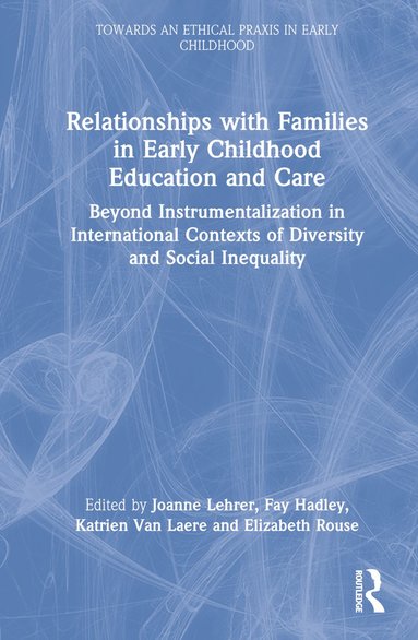 bokomslag Relationships with Families in Early Childhood Education and Care