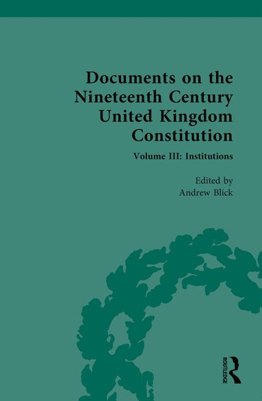 bokomslag Documents on the Nineteenth Century United Kingdom Constitution