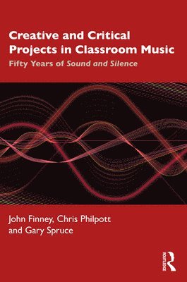 Creative and Critical Projects in Classroom Music 1