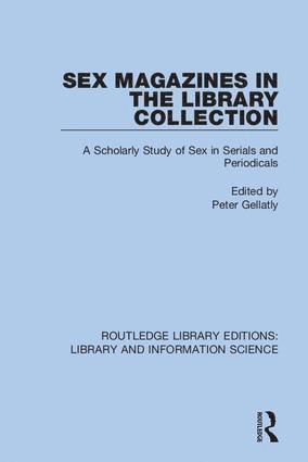 Peter Gellatly - Sex Magazines in the Library Collection, Häftad
