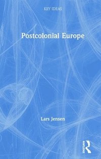 bokomslag Postcolonial Europe