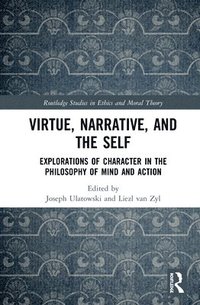bokomslag Virtue, Narrative, and Self