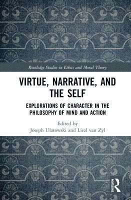 Virtue, Narrative, and Self 1