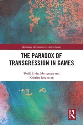 The Paradox of Transgression in Games 1