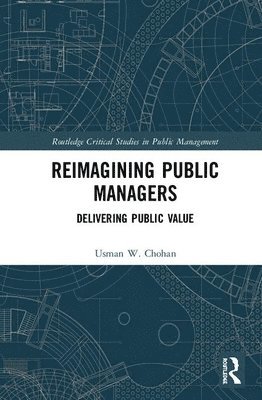 Reimagining Public Managers 1