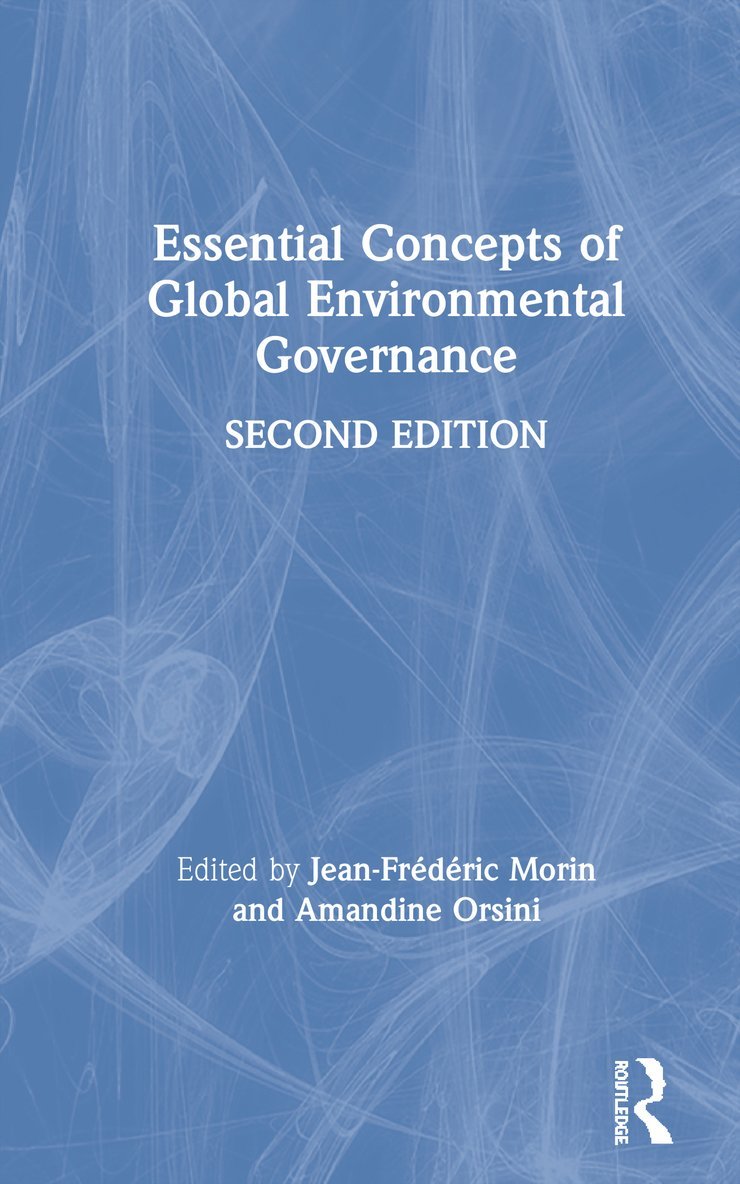 Essential Concepts of Global Environmental Governance 1