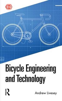 bokomslag Bicycle Engineering and Technology