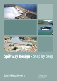 bokomslag Spillway Design - Step by Step
