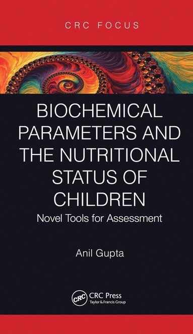 bokomslag Biochemical Parameters and the Nutritional Status of Children