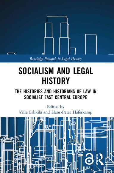 Ville Erkkilä, Hans-Peter Haferkamp - Socialism and Legal History, Häftad