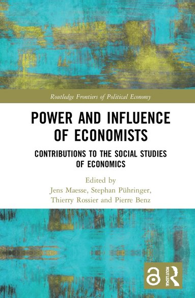 bokomslag Power and Influence of Economists