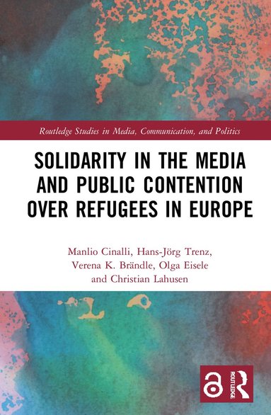 bokomslag Solidarity in the Media and Public Contention over Refugees in Europe