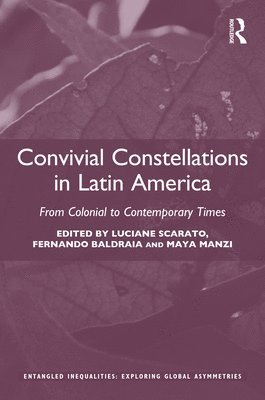 bokomslag Convivial Constellations in Latin America
