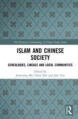 bokomslag Islam and Chinese Society