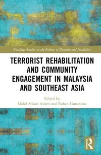 bokomslag Terrorist Rehabilitation and Community Engagement in Malaysia and Southeast Asia
