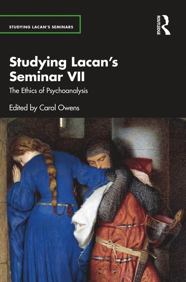 bokomslag Studying Lacan's Seminar VII