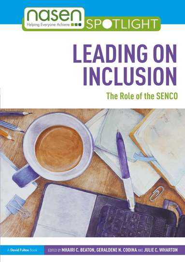 Mhairi C. Beaton, Geraldene N. Codina, Julie C. Wharton - Leading on Inclusion, Häftad