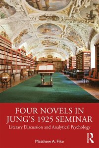 bokomslag Four Novels in Jung's 1925 Seminar
