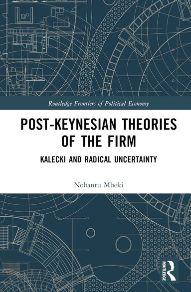 bokomslag Post-Keynesian Theories of the Firm