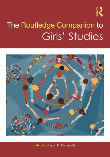 Sharon Mazzarella - Routledge Companion to Girls' Studies, Inbunden