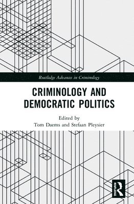 bokomslag Criminology and Democratic Politics