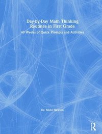 bokomslag Day-by-Day Math Thinking Routines in First Grade
