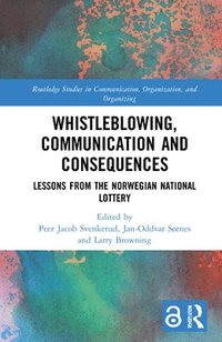 bokomslag Whistleblowing, Communication and Consequences