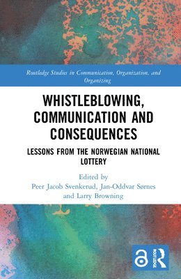 Whistleblowing, Communication and Consequences 1
