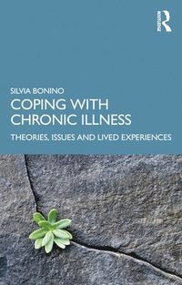 bokomslag Coping with Chronic Illness