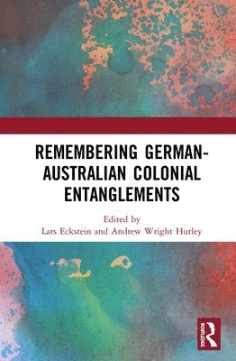 Remembering German-Australian Colonial Entanglements 1