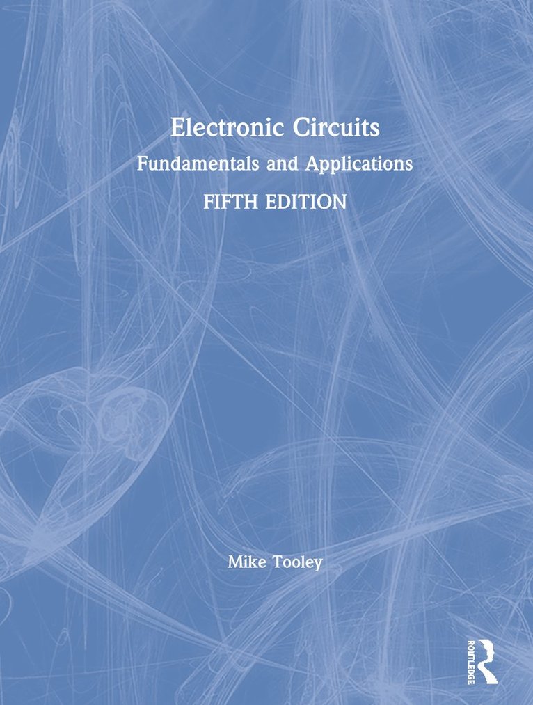 Mike Tooley - Electronic Circuits, Inbunden