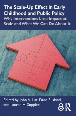 The Scale-Up Effect in Early Childhood and Public Policy 1