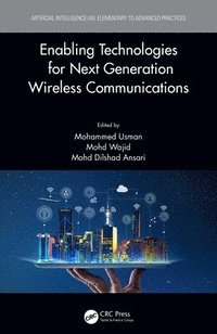bokomslag Enabling Technologies for Next Generation Wireless Communications