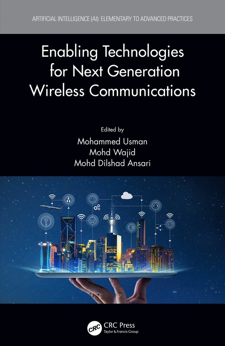 Enabling Technologies for Next Generation Wireless Communications