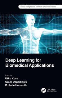 bokomslag Deep Learning for Biomedical Applications