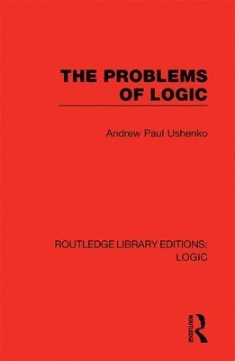 The Problems of Logic 1